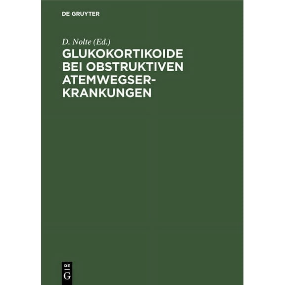 Glukokortikoide bei obstruktiven Atemwegserkrankungen (Hardcover)