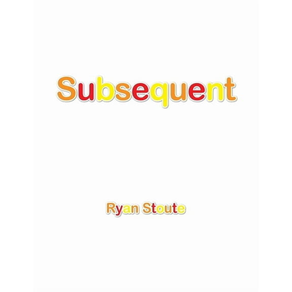 Subsequent
