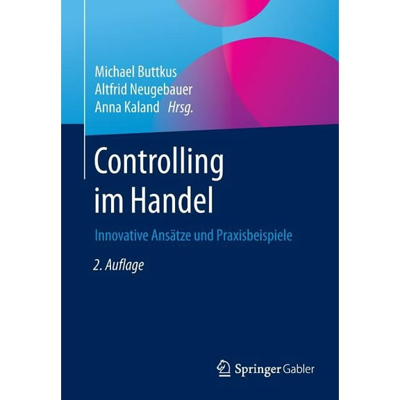 Controlling Im Handel: Innovative Ansätze Und Praxisbeispiele, (Paperback)