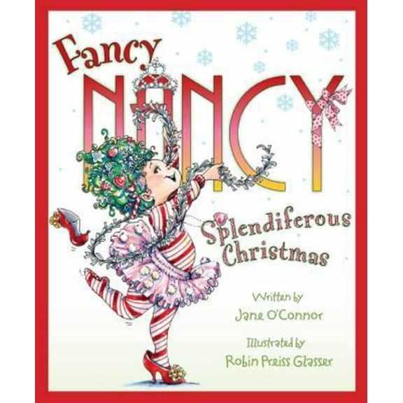 Pre-Owned Fancy Nancy: Splendiferous Christmas: A Christmas Holiday Book for Kids (Hardcover) 0061235911 9780061235917
