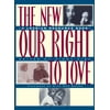 The New Our Right to Love: A Lesbian Resource Book