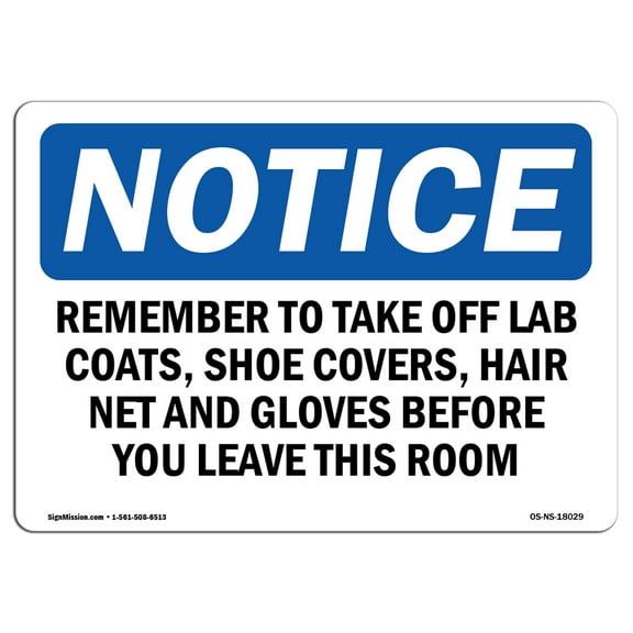 OSHA Notice Sign - Remember To Take Off Lab Coats Shoe Covers | Plastic Sign | Protect Your Business Work Site Warehouse & Shop Area |  Made in the USA