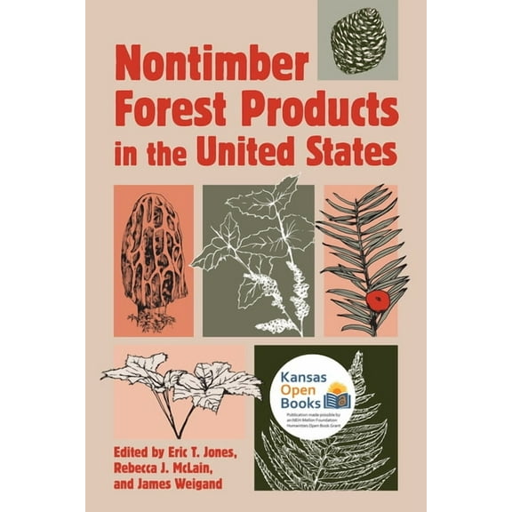 Development of Western Resources Nontimber Forest Products in the United States, (Paperback)