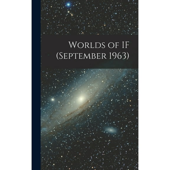 Worlds of IF (September 1963), (Hardcover)
