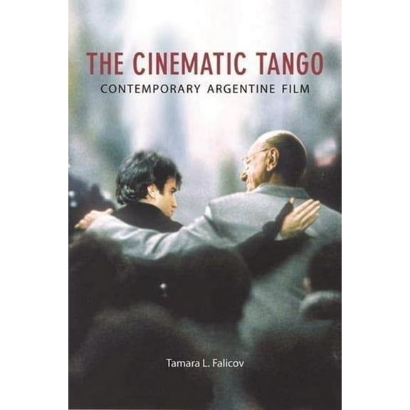 The Cinematic Tango (Hardcover)