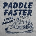 thumbnail image 2 of Mens Funny T Shirts Paddle Faster I Hear Banjos Sarcastic Graphic Novelty Tee For Men Graphic Tees, 2 of 7
