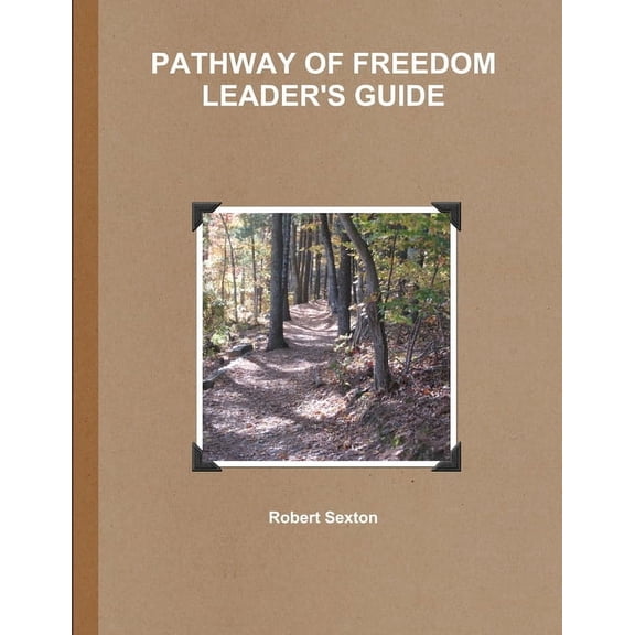 Pathway of Freedom Leader's Guide, (Paperback)