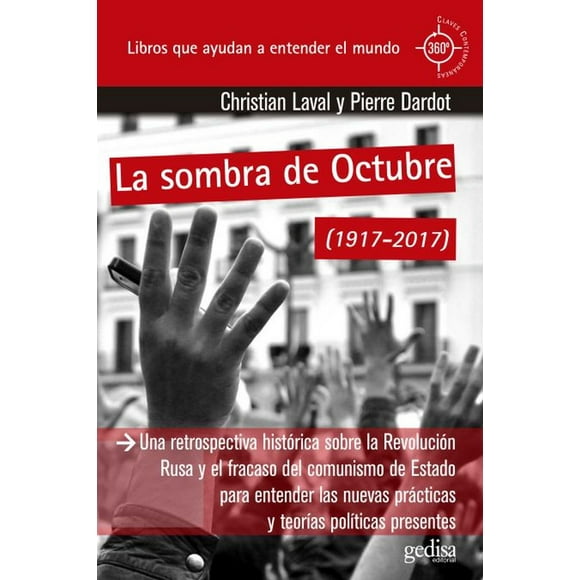 LA SOMBRA DE OCTUBRE (1917-2017) GEDISA CHRISTIAN LAVAL