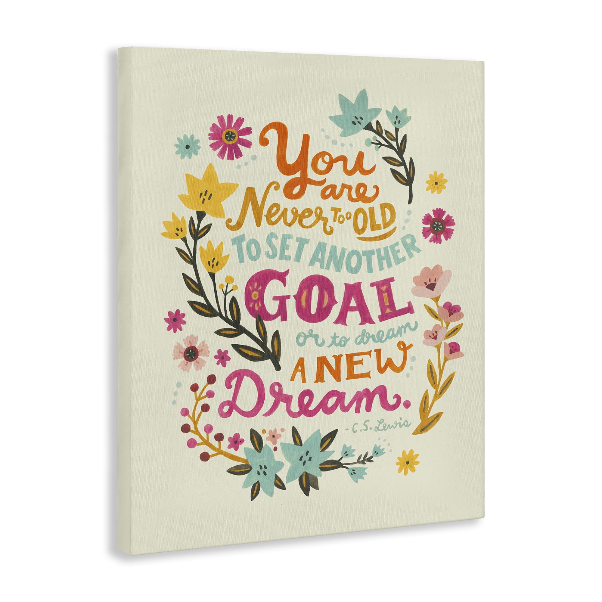Stupell Industries Never Too Old Inspiring Quote Plants & Flowers Painting Wrapped Canvas Art Print Wall Art, 24 x 30