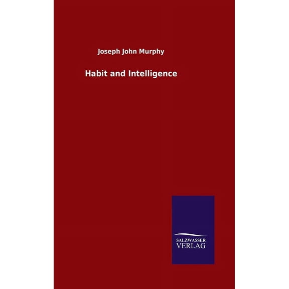 Habit and Intelligence (Hardcover)