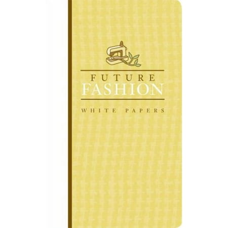 Earth Pledge White Papers Set: FutureFashion White Papers (Earth Pledge Series on Sustainable Development), Used [Paperback]