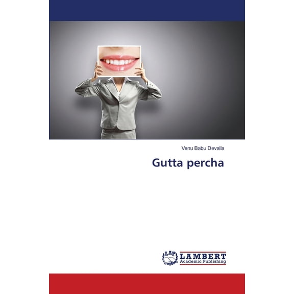 Gutta percha, (Paperback)