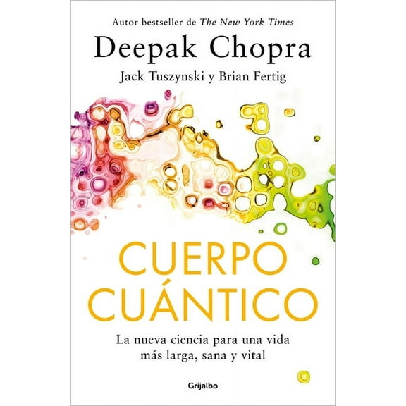Cuerpo CuÃ¡ntico / Quantum Body, (Paperback)