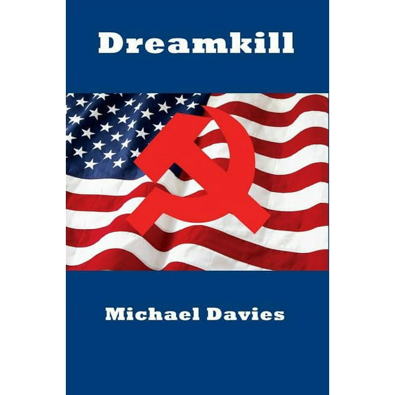 Dreamkill: In Your Dreams, Nobody Can See You Kill Paperback