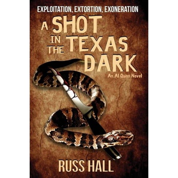 Al Quinn Novels A Shot in the Texas Dark, Book 4, (Paperback)