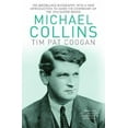 thumbnail image 1 of Michael Collins: A Biography, 1 of 1