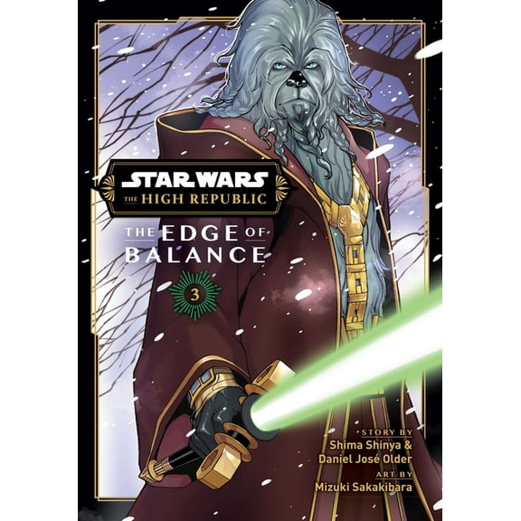 Star Wars: The High Republic: The Edge o Star Wars: The High Republic: The Edge of Balance, Vol. 3, Book 3, (Paperback)