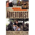thumbnail image 1 of Pre-Owned The Adventurist: A Life In Dangerous Places (Hardcover) 0385495676 9780385495677, 1 of 1