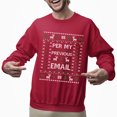 thumbnail image 2 of Funny Christmas Sweatshirt, Per My Previous Email Ugly Christmas Sweater, Office Humor Xmas Sweater,, 2 of 5