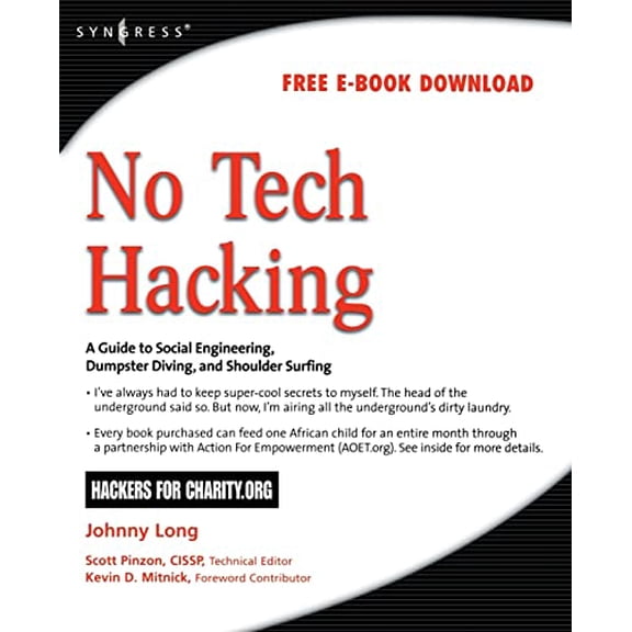 Pre-Owned No Tech Hacking: A Guide to Social Engineering, Dumpster Diving, and Shoulder Surfing (Paperback)