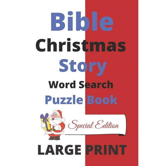 Bible Christmas Story Word Search Puzzle Book Large Print: Word Find Holiday Season Brain Game Activity, Educational Game for Women, Girls, Teens, Children, Kids Ages 4-9, (Paperback)