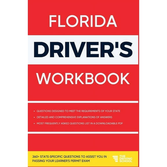 Practicing for Your Learner's Permit Exa Florida Driver's Workbook: 360  State-Specific Questions to Assist You in Passing Your Learner's Permit Exam, (Paperback)