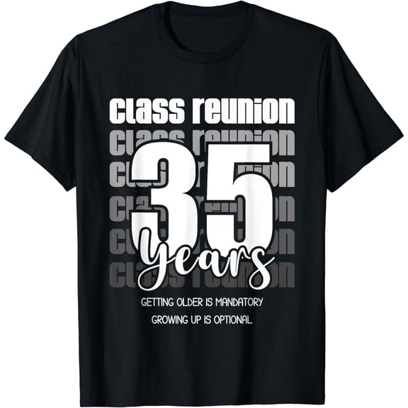Class Reunion 35 Years 35th Celebration Classmates friends T-Shirt