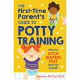 thumbnail image 1 of The First-Time Parent's Guide to Potty Training: How to Ditch Diapers Fast (and for Good!), 1 of 2