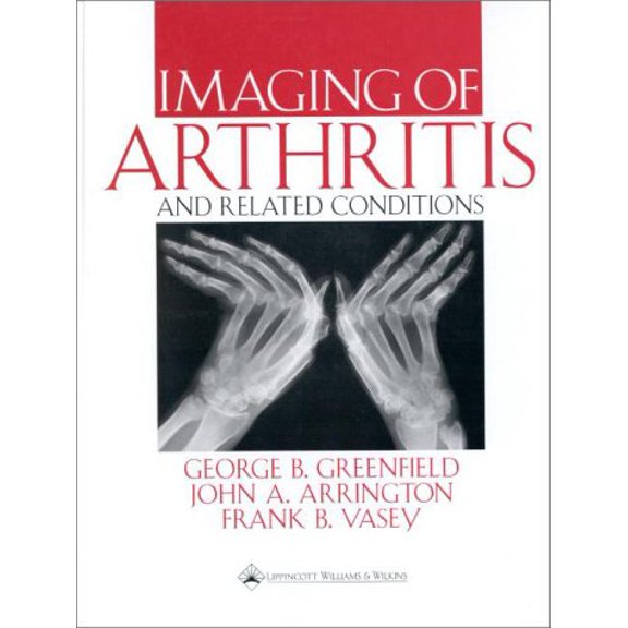 Pre-Owned Imaging of Arthritis and Related Conditions: With Clinical Perspectives