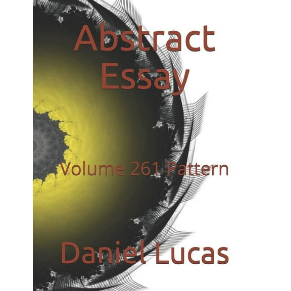 Abstract Essay: Abstract Essay : Volume 261 Pattern (Paperback)