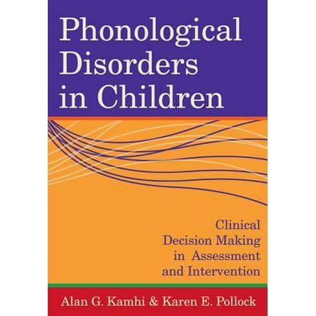 Phonological Disorders in Children: Clinical Decision Making in Assessment and Intervention [Paperback - Used]