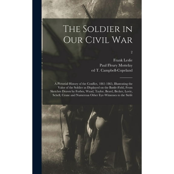 The Soldier in Our Civil War (Hardcover)