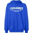 thumbnail image 2 of OXI Hoodie Sweatshirt - I Disagree, Basic Casual Hoodie for Men's and Women Fleece Hoodie Long Sleeve - Royal Blue Medium, 2 of 3