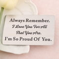 thumbnail image 3 of FEELMEM Always Remember I Love You for All That You are Inspirational Keychain, 3 of 7