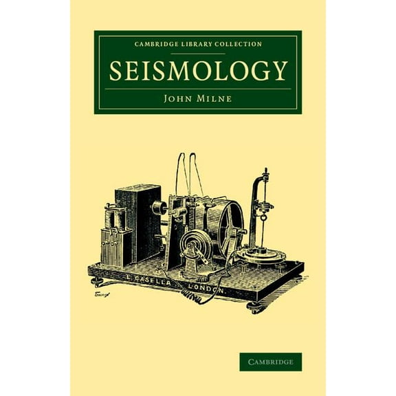 Cambridge Library Collection - Earth Sci Seismology, (Paperback)