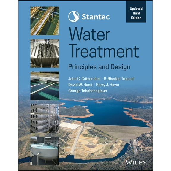 Stantec's Water Treatment: Principles and Design (Hardcover)