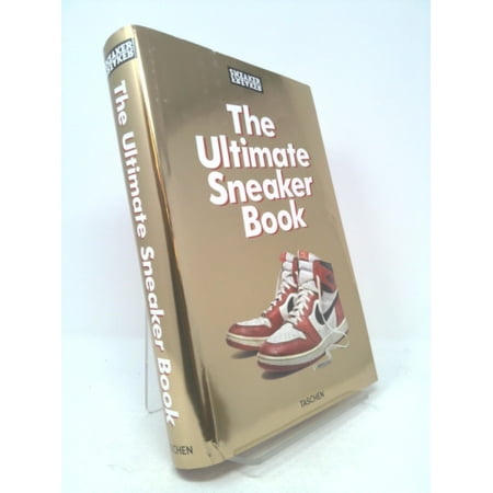 Sneaker Freaker. the Ultimate Sneaker Book [Hardcover - Used]
