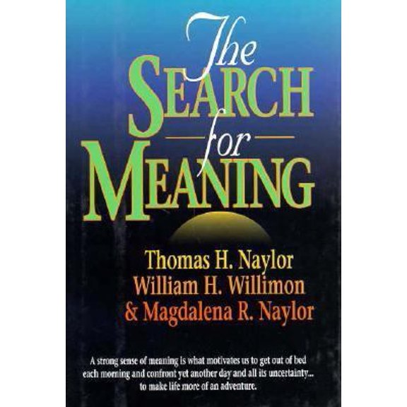 Pre-Owned The Search for Meaning (Hardcover) 0687025869 9780687025862