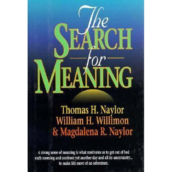 Pre-Owned The Search for Meaning (Hardcover) 0687025869 9780687025862