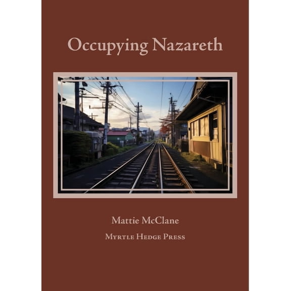 Occupying Nazareth, (Paperback)