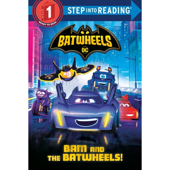 Pre-Owned Bam and the Batwheels! (DC Batman: Batwheels) (Paperback) 0593570537 9780593570531