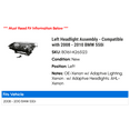 thumbnail image 2 of Left Headlight Assembly - Compatible with 2008 - 2010 BMW 550i 2009, 2 of 2