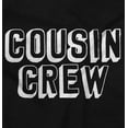 thumbnail image 2 of Cousin Crew Adorable Family Friends Toddler Boy Girl T Shirt Infant Toddler Brisco Brands 12M, 2 of 6