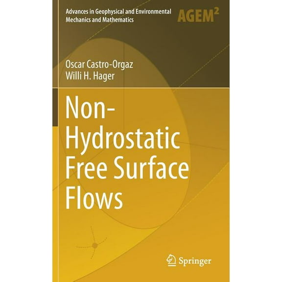 Advances in Geophysical and Environmenta Non-Hydrostatic Free Surface Flows, (Hardcover)