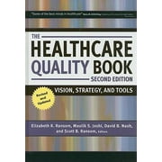 The Healthcare Quality Book : Vision, Strategy, and Tools, Used [Hardcover]