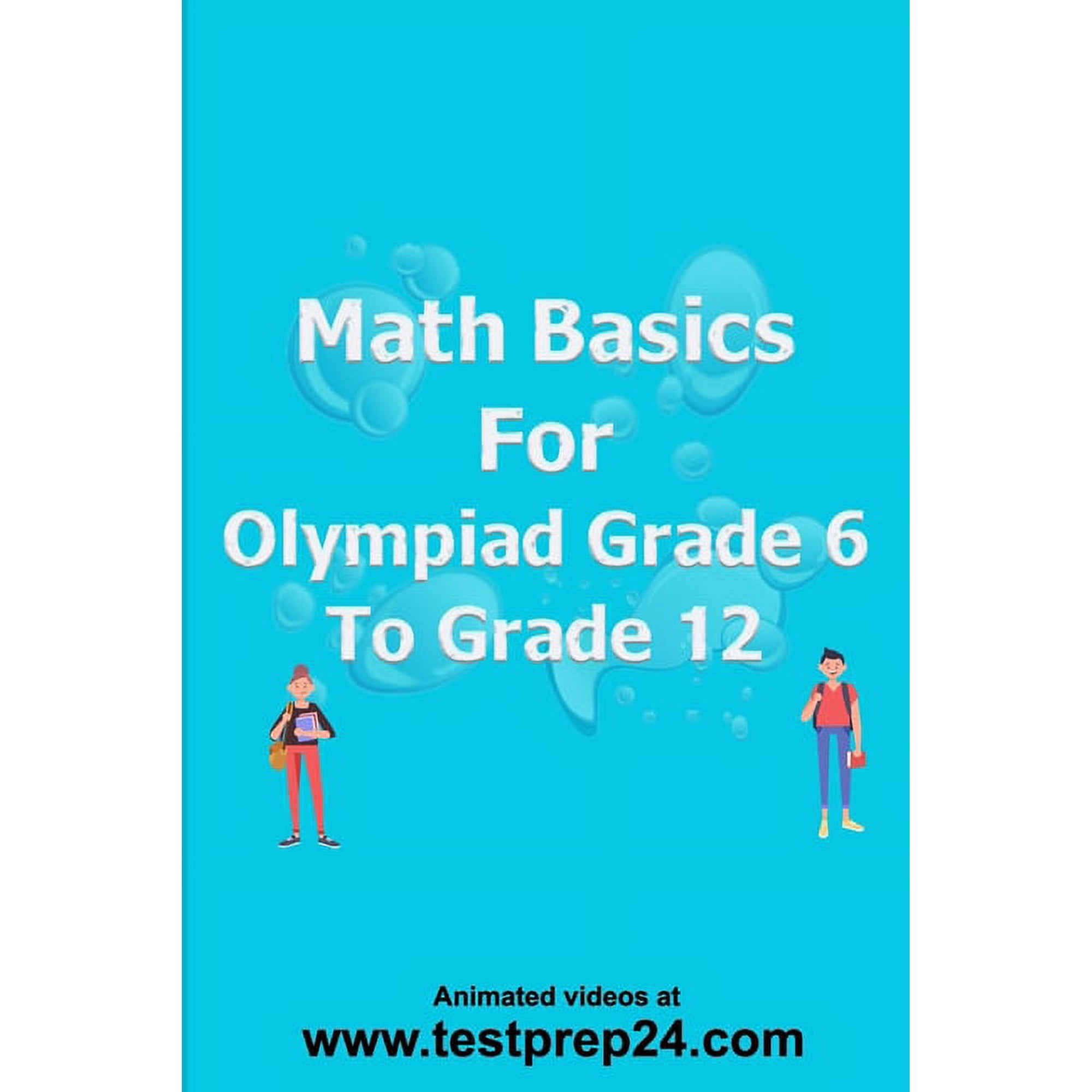 Math basics for Olympiad Grade 6 to Grade 12, (Paperback)