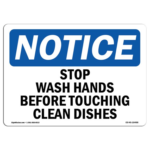 OSHA Notice Sign - Stop Wash Hands Before Touching Clean Dishes | Plastic Sign | Protect Your Business, Work Site, Warehouse & Shop Area |  Made in the USA