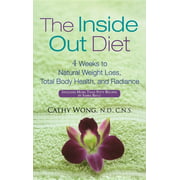 Angle View: The Inside Out Diet: 4 Weeks to Natural Weight Loss, Total Body Health, and Radiance [Hardcover - Used]