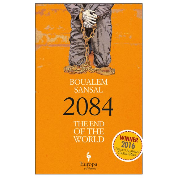 2084: The End of the World, (Paperback)