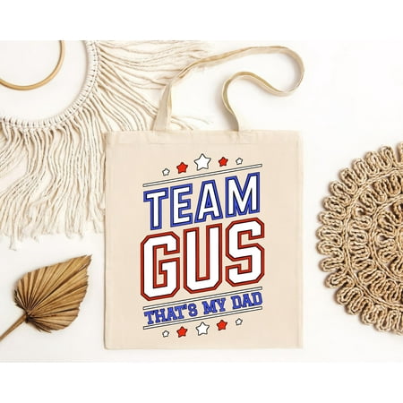 vintage Team Gus That s My Dad Gus Support Saying Tote Bag  t-Bag up to s -TH12264